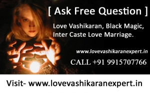 Vashikaran Specialist in Mumbai +91 9915707766